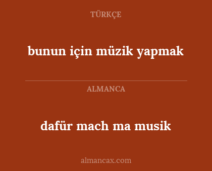 dafür mach ma musik - bunun için müzik yapmak