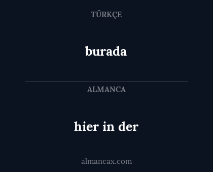 hier in der - burada