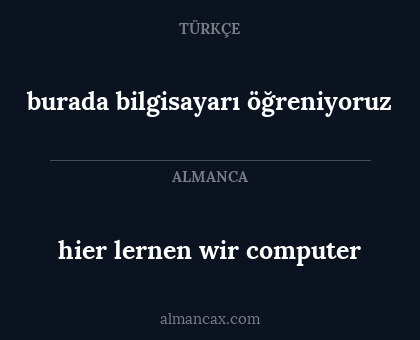hier lernen wir computer - burada bilgisayarı öğreniyoruz