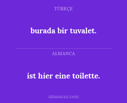 burada bir tuvalet. - ist hier eine toilette.