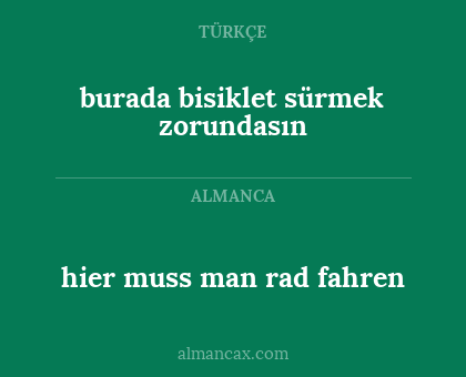 hier muss man rad fahren - burada bisiklet sürmek zorundasın