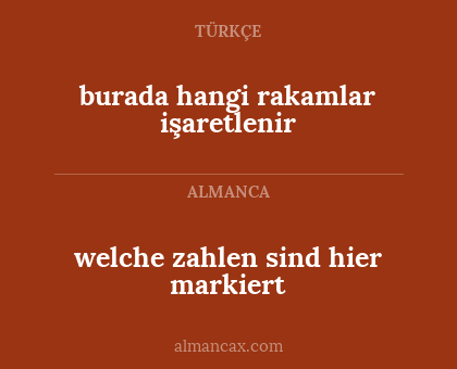welche zahlen sind hier markiert - burada hangi rakamlar işaretlenir