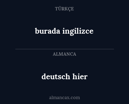 burada ingilizce - deutsch hier