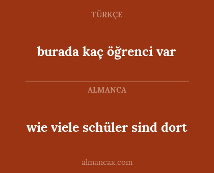 burada kaç öğrenci var - wie viele schüler sind dort