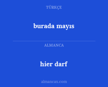 hier darf - burada mayıs