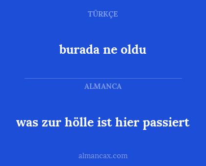 was zur hölle ist hier passiert - burada ne oldu