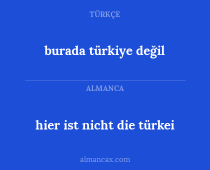burada türkiye değil - hier ist nicht die türkei