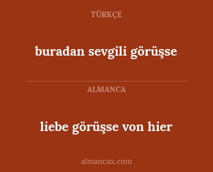 buradan sevgili görüşse - liebe görüşse von hier