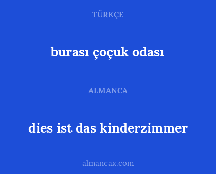 burası çoçuk odası - dies ist das kinderzimmer