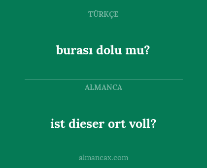 burası dolu mu? - ist dieser ort voll?