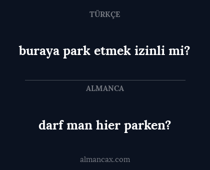 buraya park etmek izinli mi? - darf man hier parken?