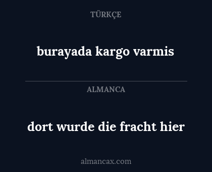 burayada kargo varmis - dort wurde die fracht hier