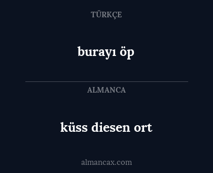 burayı öp - küss diesen ort