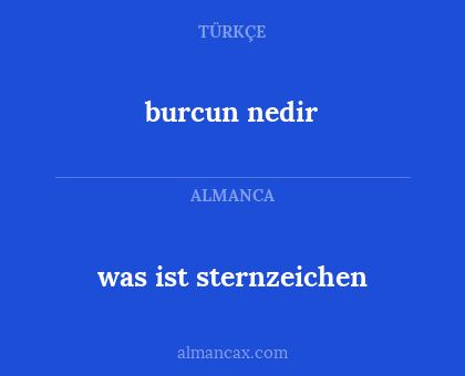 was ist sternzeichen - burcun nedir