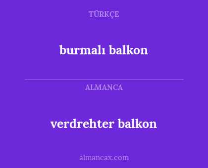 burmalı balkon - verdrehter balkon
