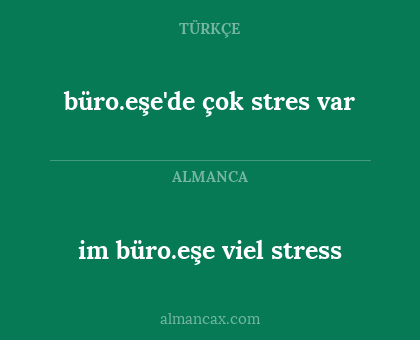 büro.eşe'de çok stres var - im büro.eşe viel stress