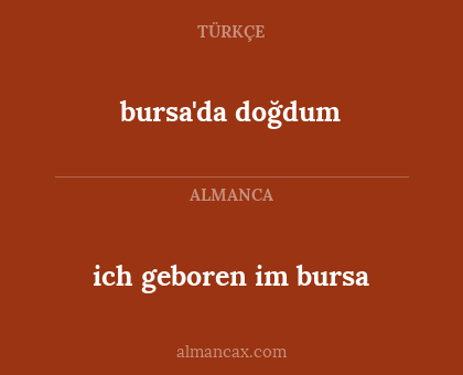 bursa'da doğdum - ich geboren im bursa
