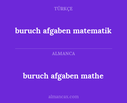 buruch afgaben mathe - buruch afgaben matematik