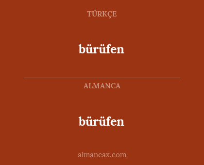 bürüfen - bürüfen