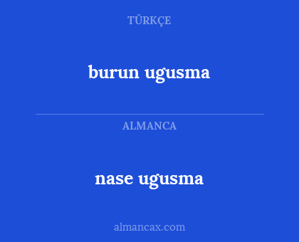 burun ugusma - nase ugusma