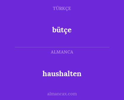 bütçe - haushalten