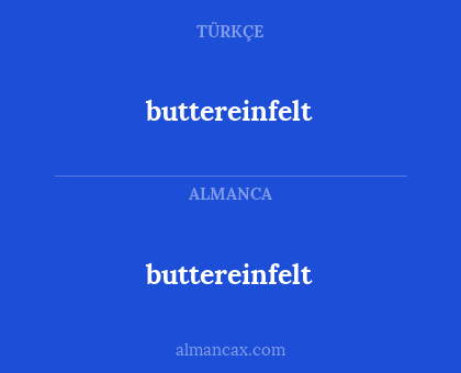 buttereinfelt - buttereinfelt
