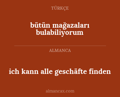 bütün mağazaları bulabiliyorum - ich kann alle geschäfte finden