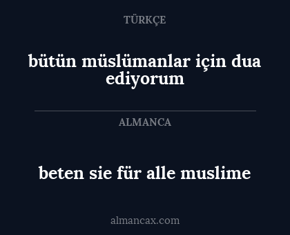 beten sie für alle muslime - bütün müslümanlar için dua ediyorum