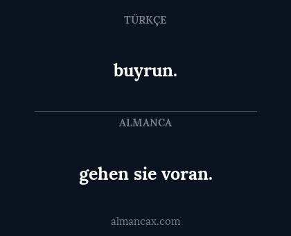 gehen sie voran. - buyrun.