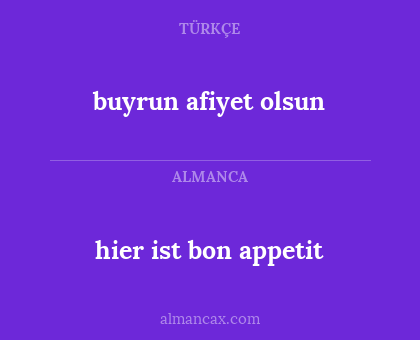 hier ist bon appetit - buyrun afiyet olsun