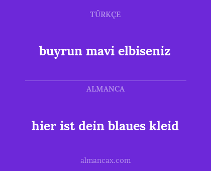 hier ist dein blaues kleid - buyrun mavi elbiseniz