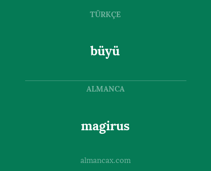 büyü - magirus
