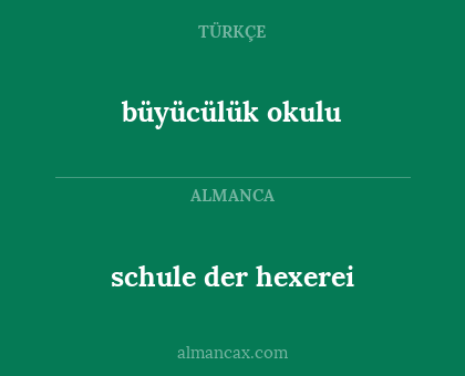 schule der hexerei - büyücülük okulu