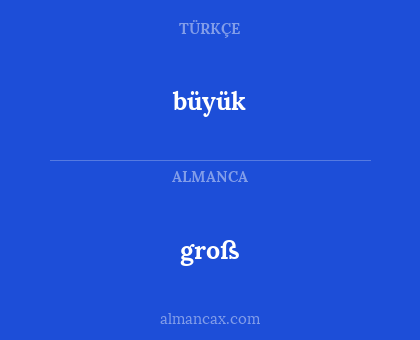 groß - büyük