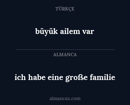 büyük ailem var - ich habe eine große familie