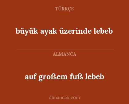auf großem fuß lebeb - büyük ayak üzerinde lebeb