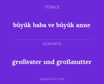 büyük baba ve büyük anne - großvater und großmutter
