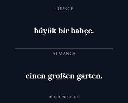 büyük bir bahçe. - einen großen garten.
