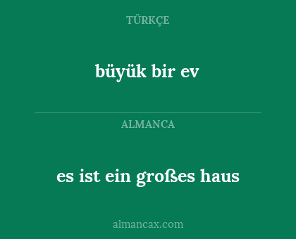 es ist ein großes haus - büyük bir ev