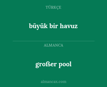großer pool - büyük bir havuz