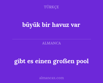 büyük bir havuz var - gibt es einen großen pool