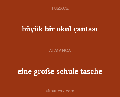 büyük bir okul çantası - eine große schule tasche