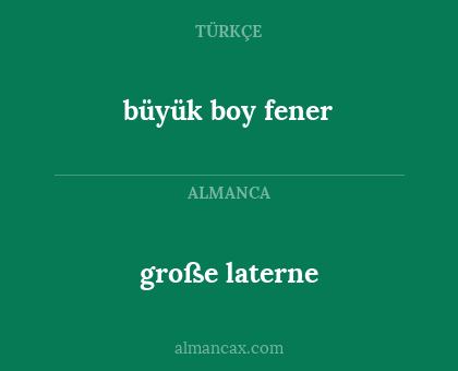 große laterne - büyük boy fener