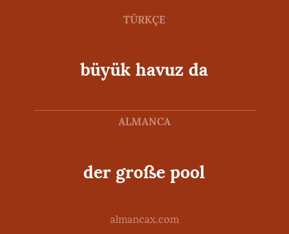 büyük havuz da - der große pool