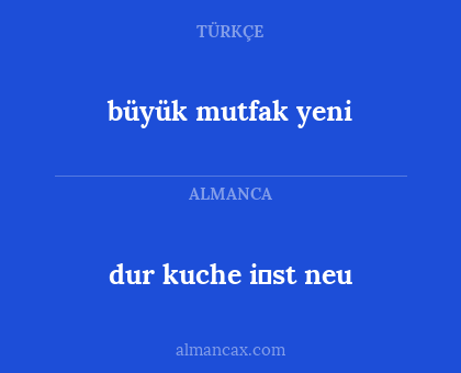 büyük mutfak yeni - dur kuche i̇st neu