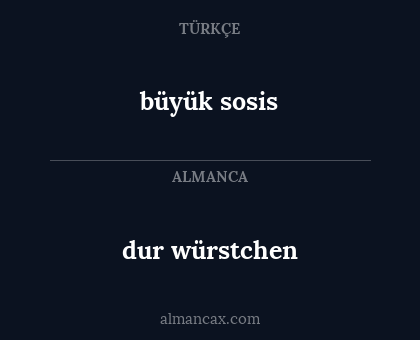 büyük sosis - dur würstchen