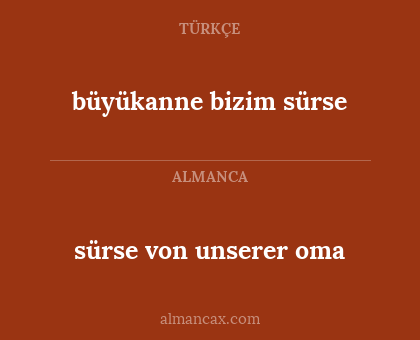 büyükanne bizim sürse - sürse von unserer oma