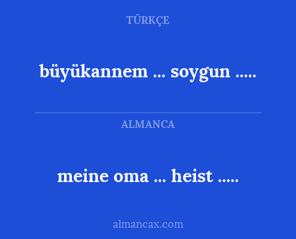 büyükannem ... soygun ..... - meine oma ... heist .....