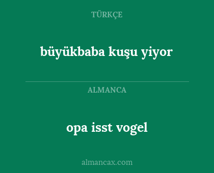 opa isst vogel - büyükbaba kuşu yiyor
