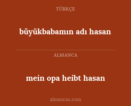 büyükbabamın adı hasan - mein opa heibt hasan